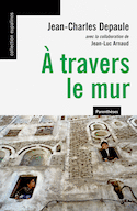 A travers le mur